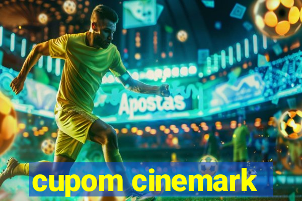 cupom cinemark